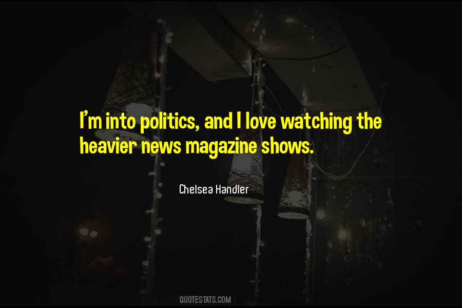 News Magazine Shows Quotes #1259890