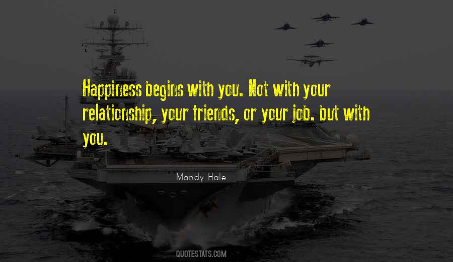 Happiness Begins When Quotes #1345331