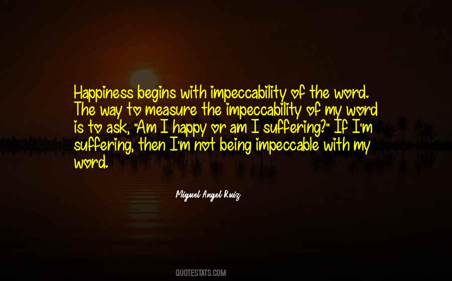 Happiness Begins When Quotes #966913