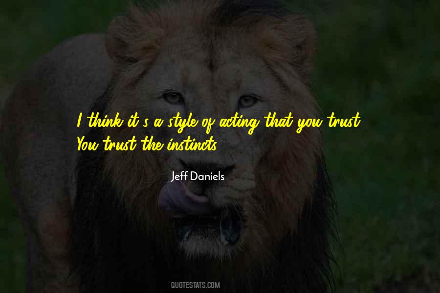 Trust Your Own Instincts Quotes #129173