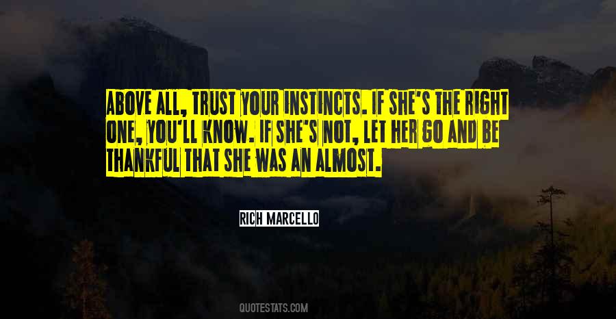 Trust Your Own Instincts Quotes #277353