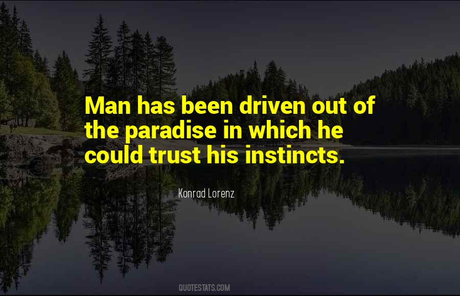 Trust Your Own Instincts Quotes #434385
