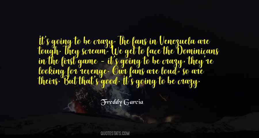 Crazy In A Good Way Quotes #297429