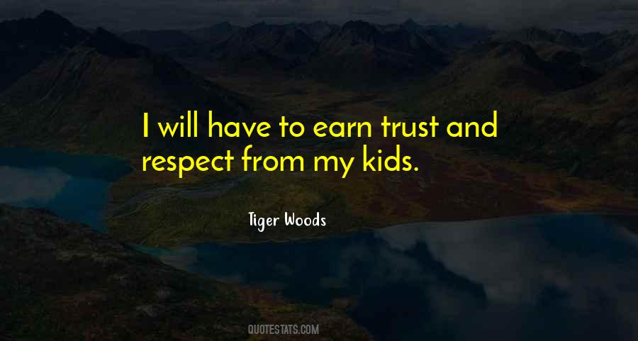 Trust Respect Quotes #563113
