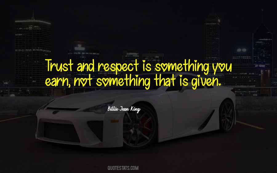 Trust Respect Quotes #626797
