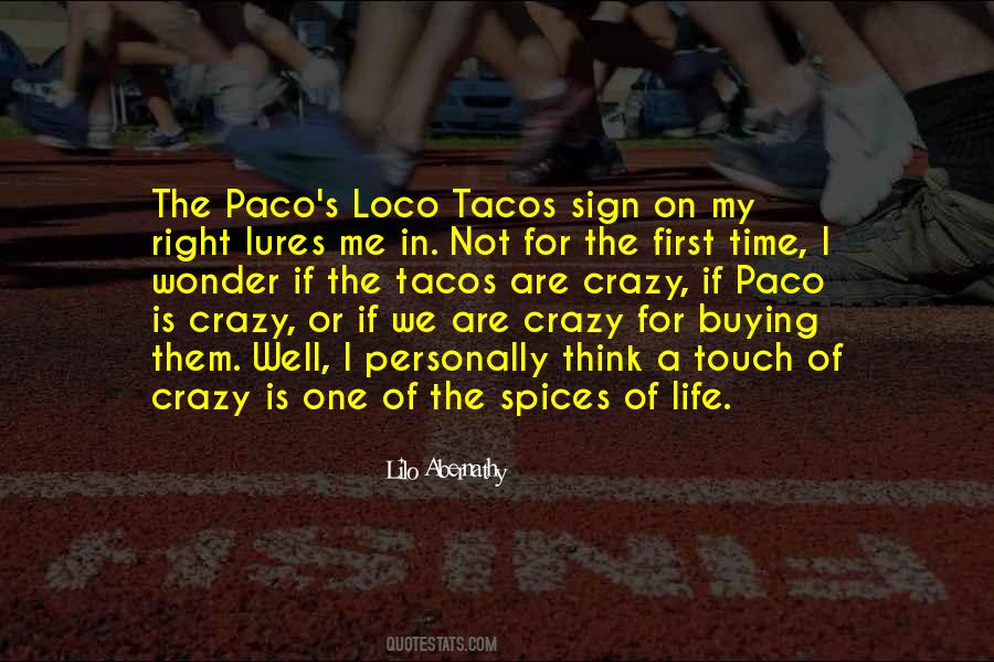 Crazy Loco Quotes #1433377