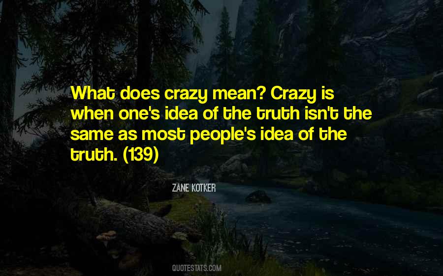 Crazy Mean Quotes #1278824