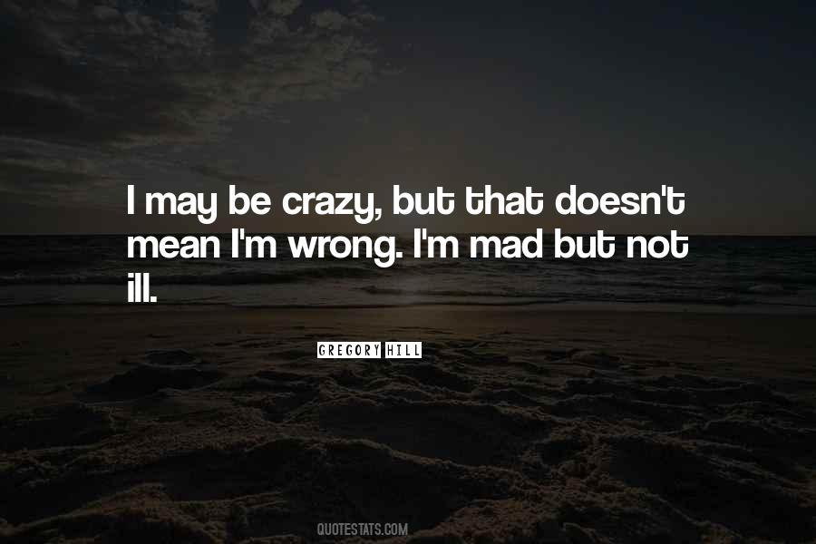 Crazy Mean Quotes #745613