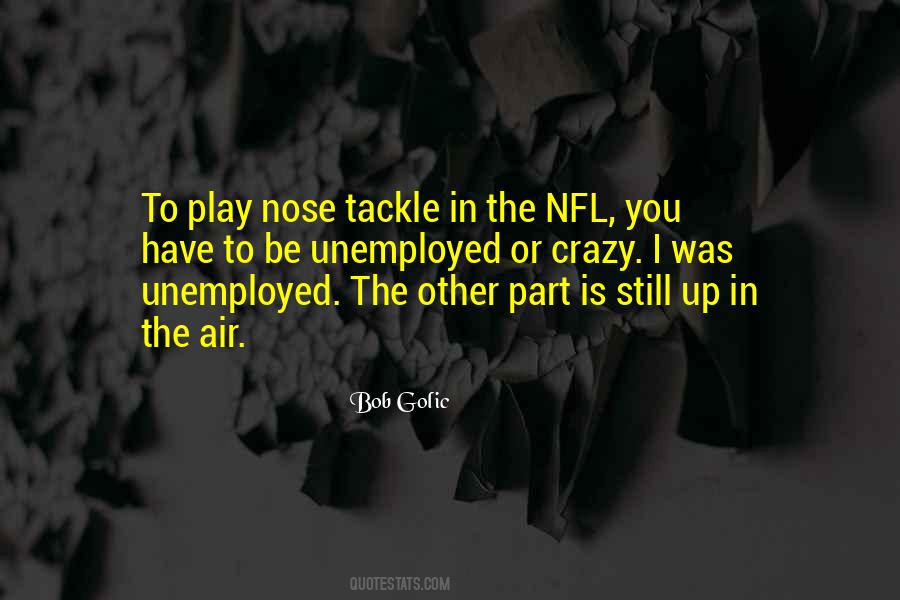 Crazy Nfl Quotes #205435