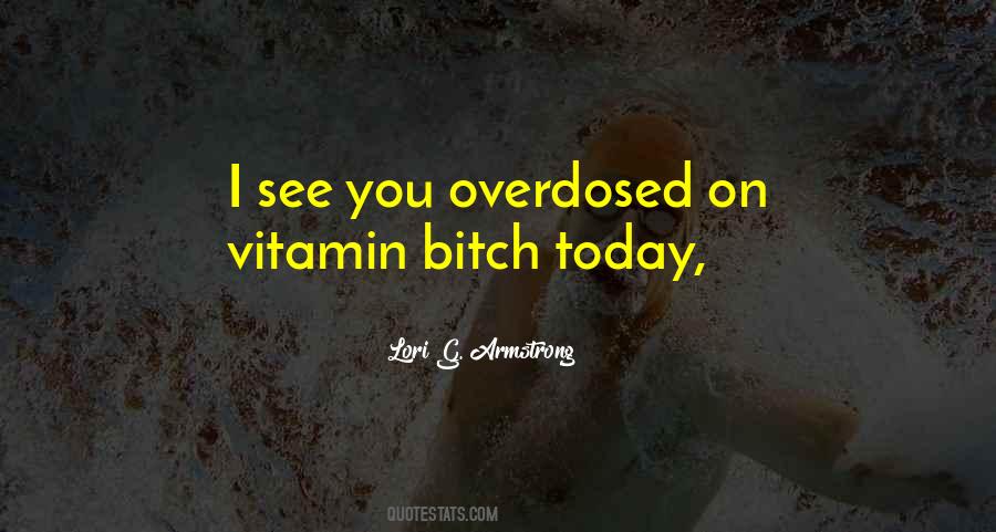 Overdosed W Quotes #984748
