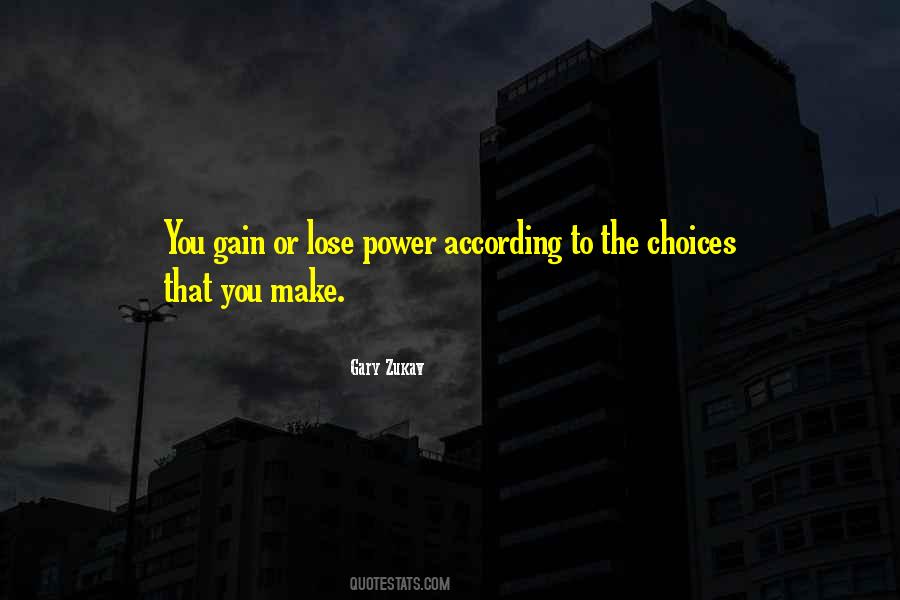 Gain Power Quotes #217736