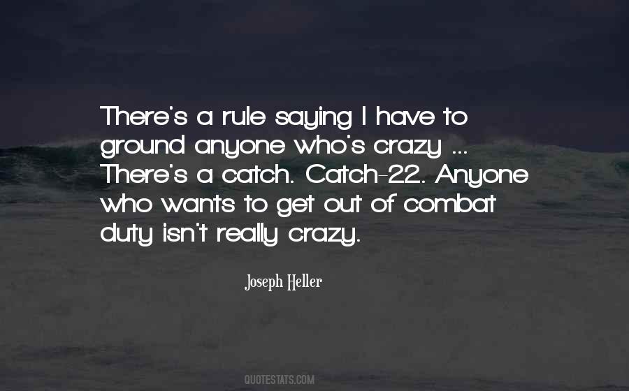 Crazy Out There Quotes #646207