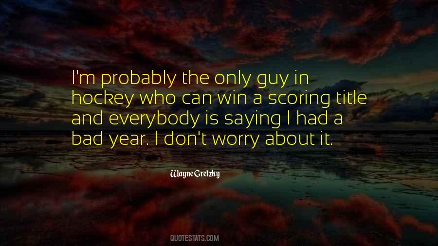 Bad Year Quotes #591396