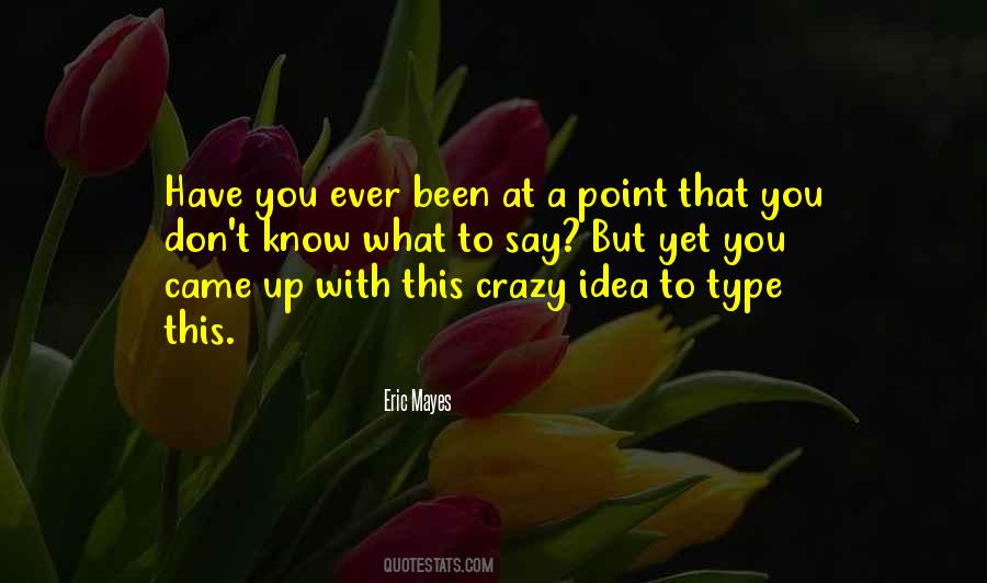 Crazy Silly Quotes #645987