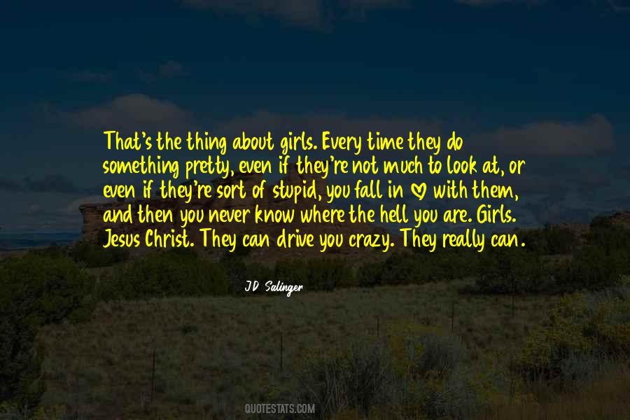 Crazy Thing About Love Quotes #1110456