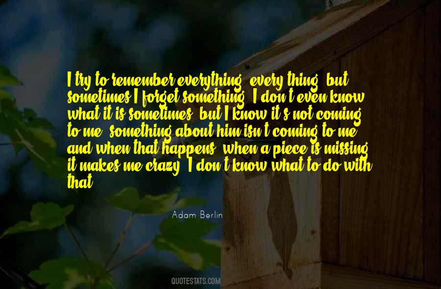 Crazy Thing About Love Quotes #1347470