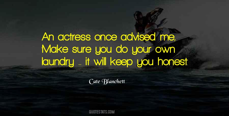 Advised Me Quotes #1125864