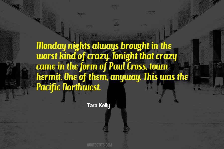 Crazy Town Quotes #481424