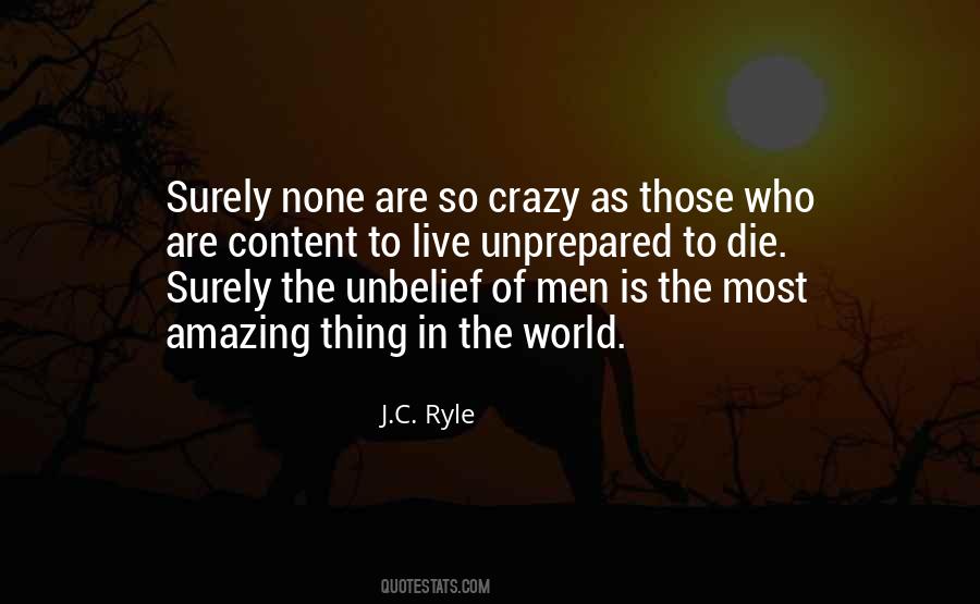 Crazy World We Live In Quotes #446169