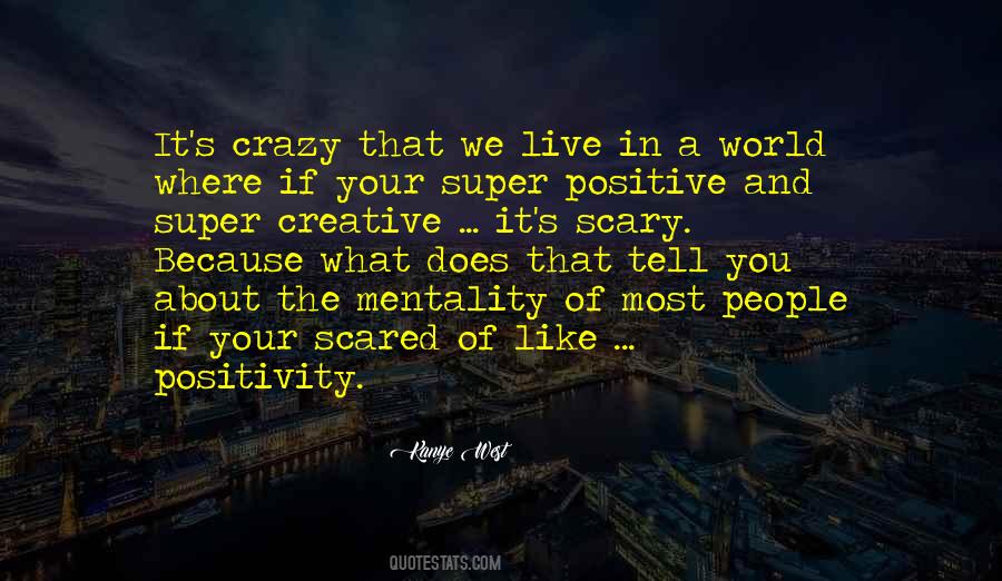 Crazy World We Live In Quotes #949818