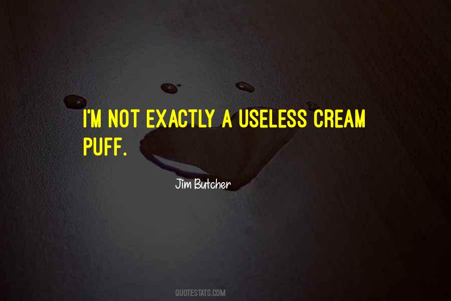 Cream Puff Quotes #132563