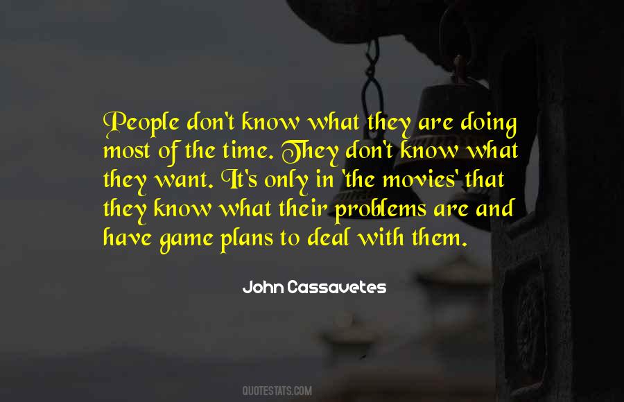 Cassavetes On Cassavetes Quotes #586624 Cassavetes On Cassavetes Quotes #586624