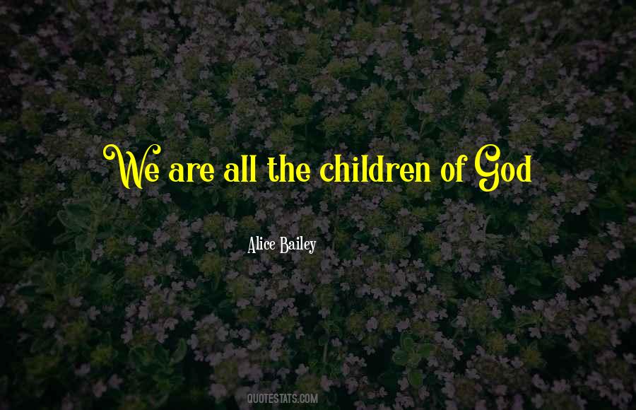 Children Of God Quotes #595140