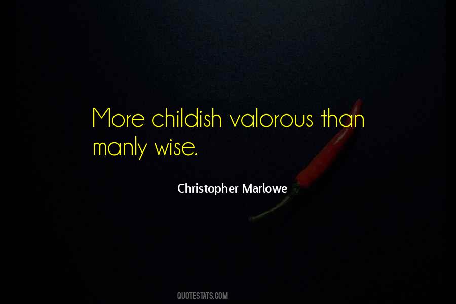 C Marlowe Quotes #248823