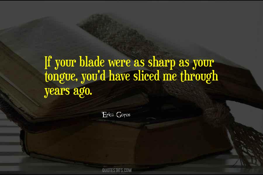 Sharp Blade Quotes #521443