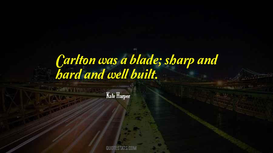 Sharp Blade Quotes #893347