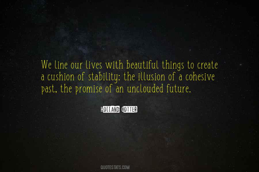 Create Our Future Quotes #1144593