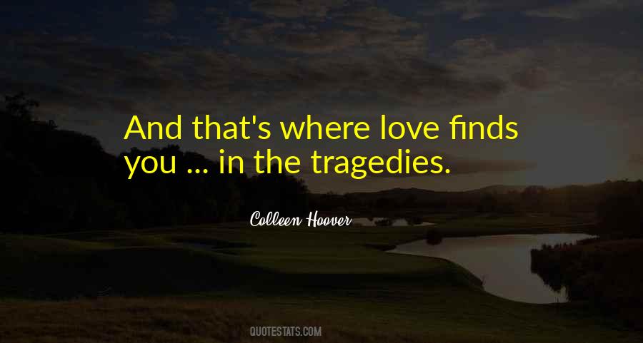 Tragedies The Quotes #261440