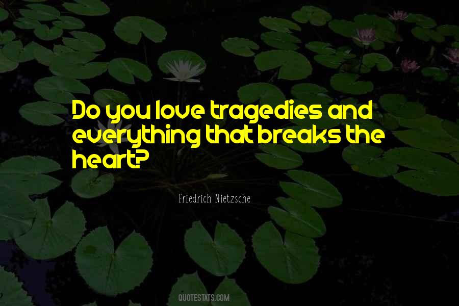 Tragedies The Quotes #55726