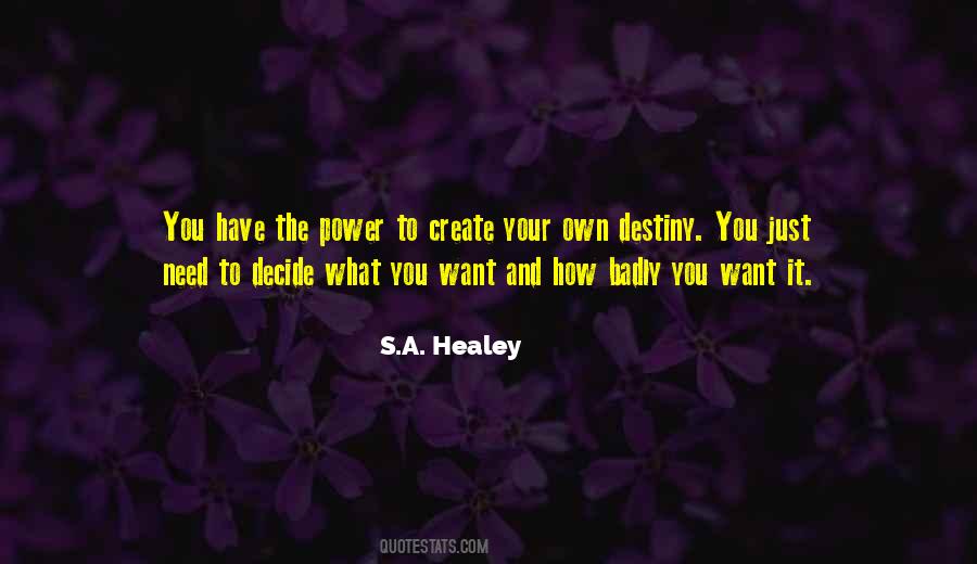 Create Your Destiny Quotes #183204