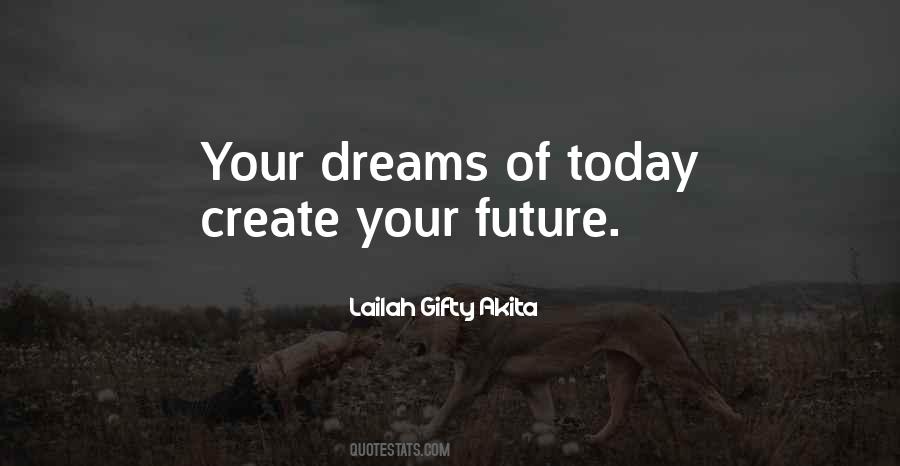 Create Your Future Quotes #451349