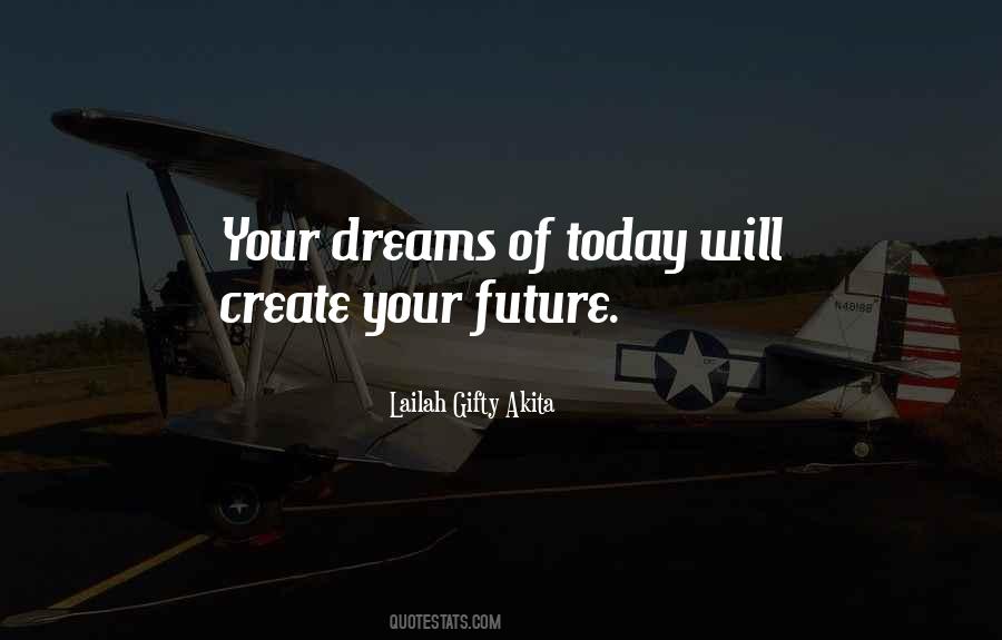 Create Your Future Quotes #910837