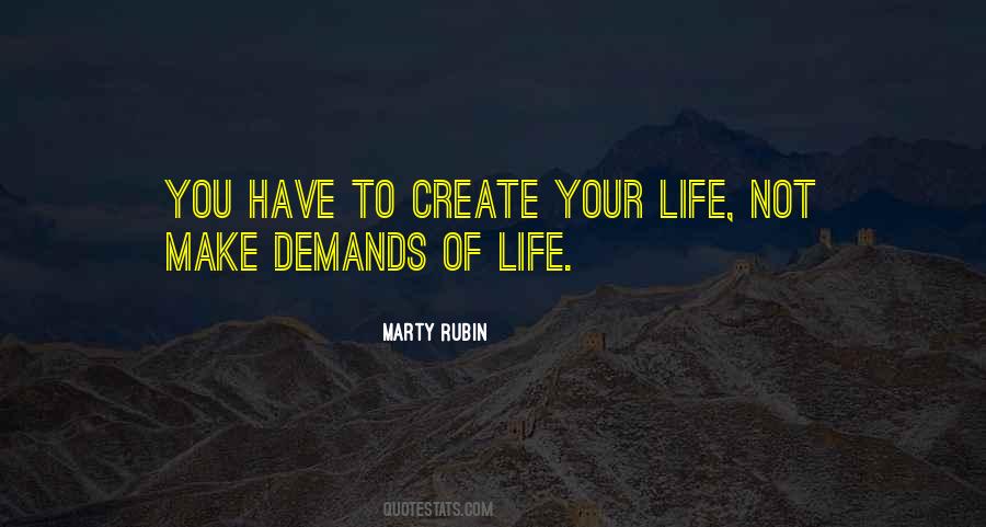 Create Your Life Quotes #1091272