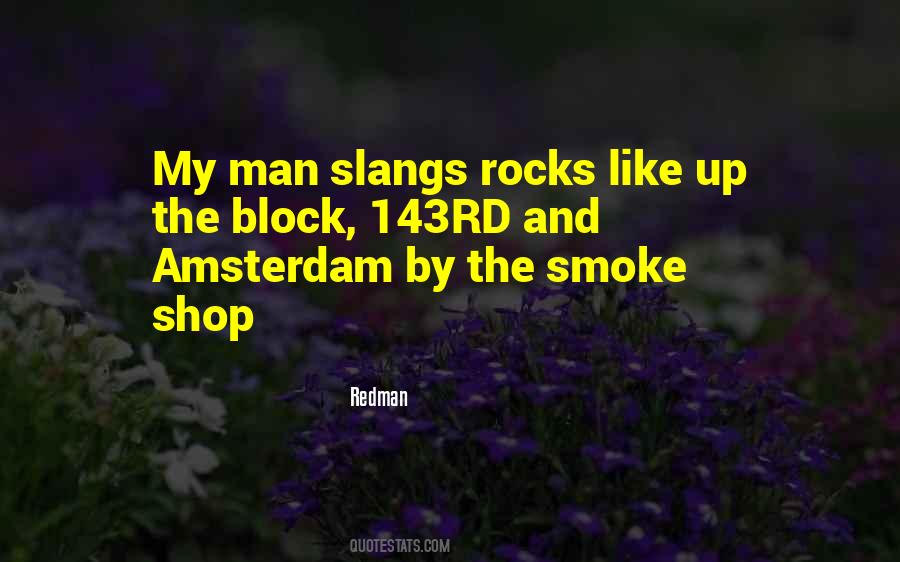 Smoke Up Quotes #607448