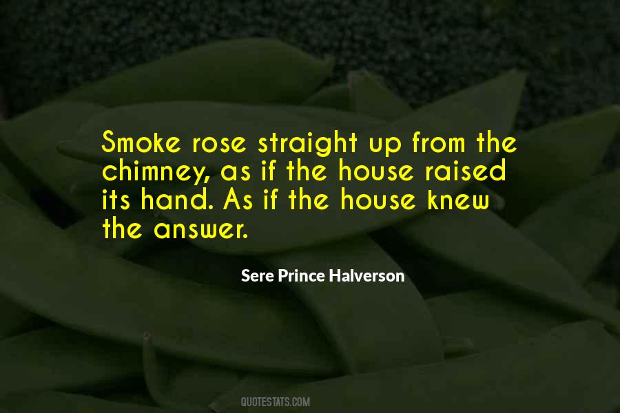 Smoke Up Quotes #608664