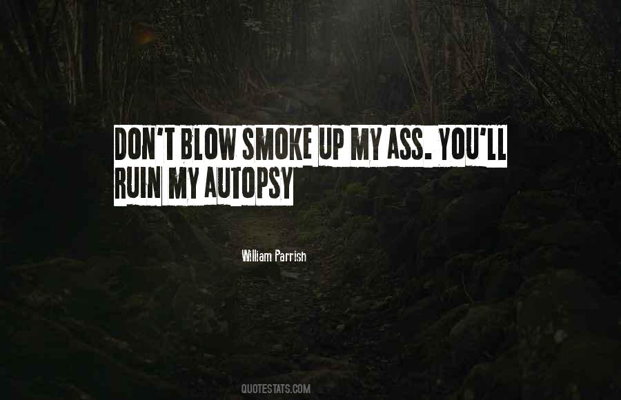 Smoke Up Quotes #976265