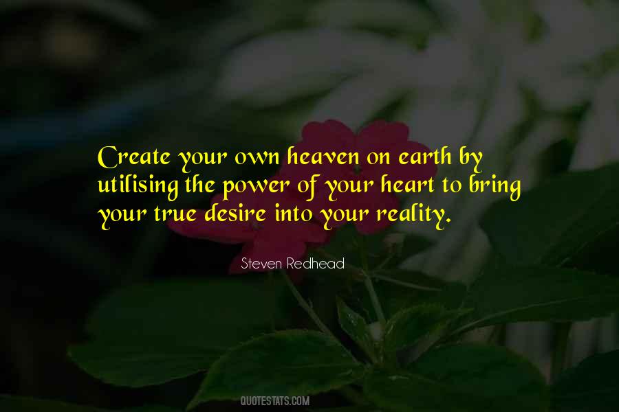 Create Your Own Reality Quotes #17143