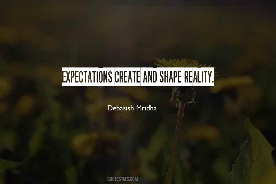 Create Your Own Reality Quotes #25236