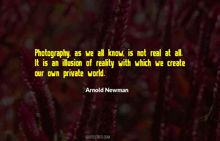 Create Your Own Reality Quotes #281211