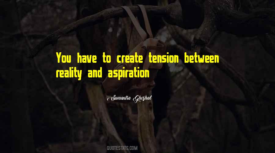 Create Your Own Reality Quotes #359825