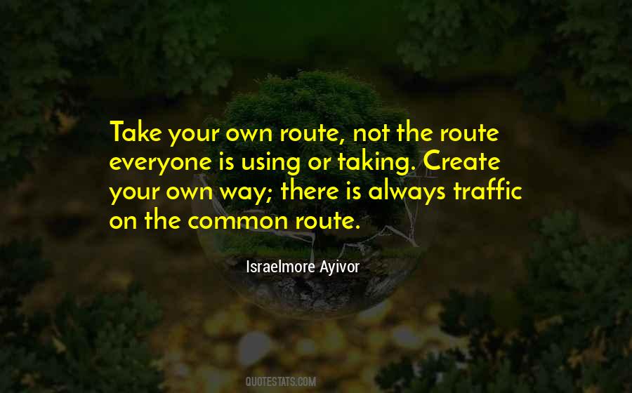 Create Your Path Quotes #1849526