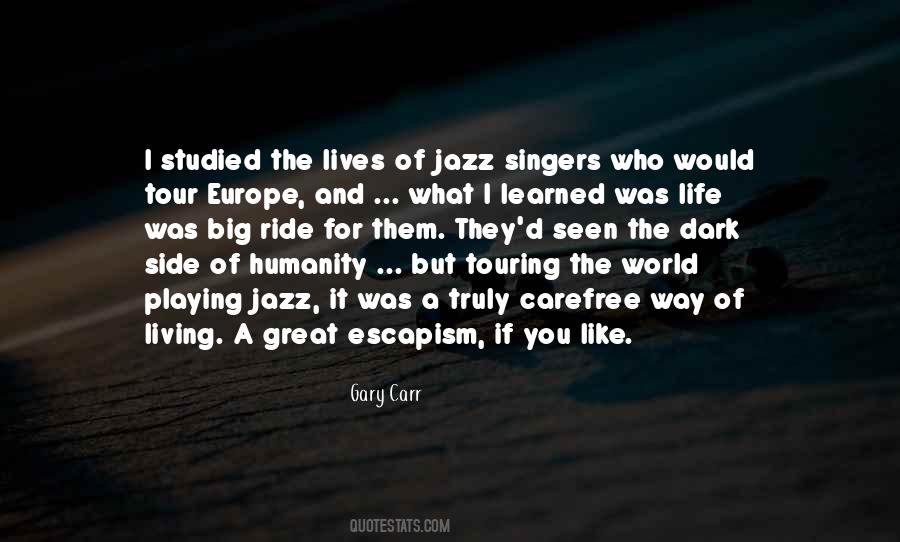 Great Singers Quotes #444907
