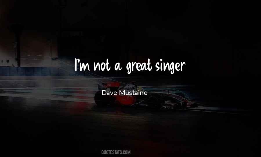 Great Singers Quotes #71511