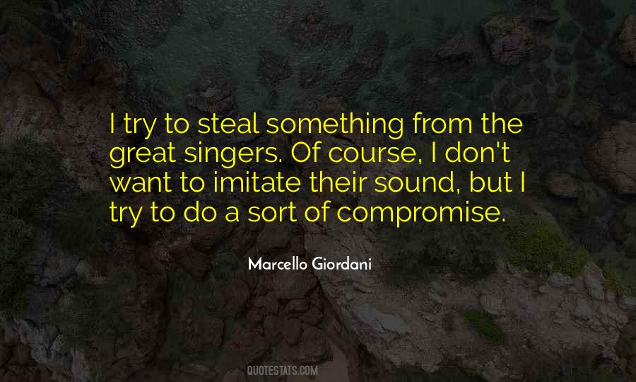 Great Singers Quotes #738892