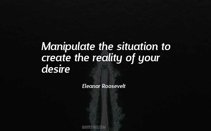 Create Your Reality Quotes #1148455