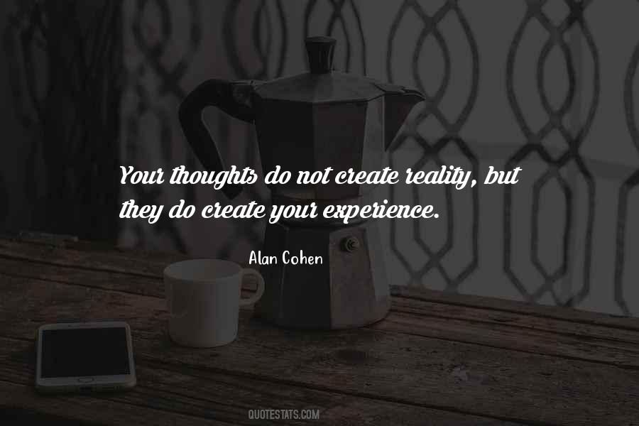 Create Your Reality Quotes #919069